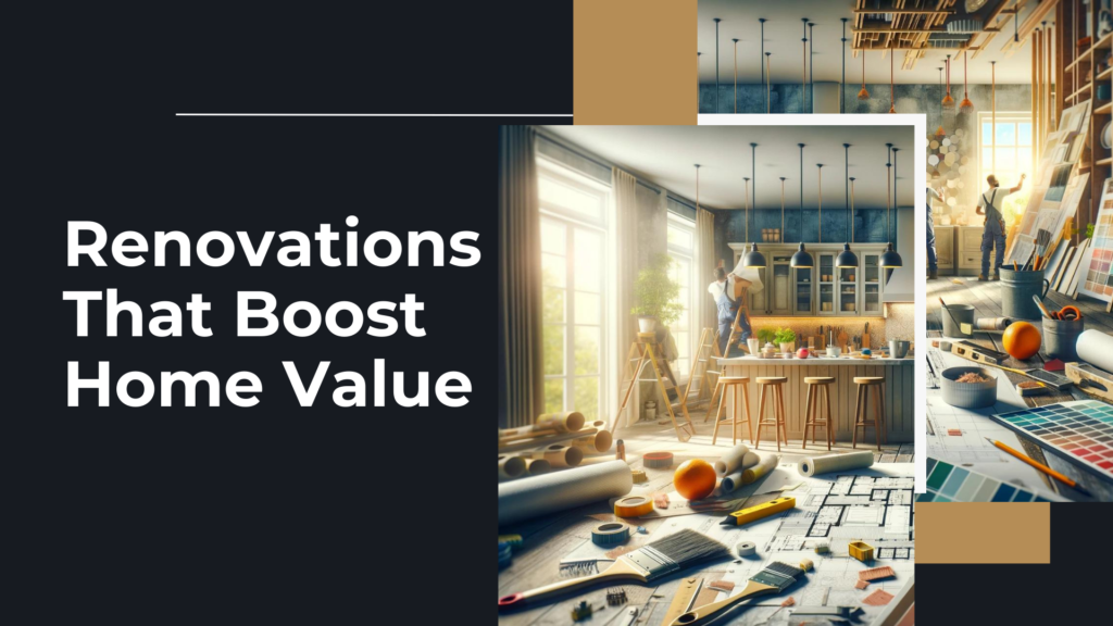 Renovations That Boost Home Value