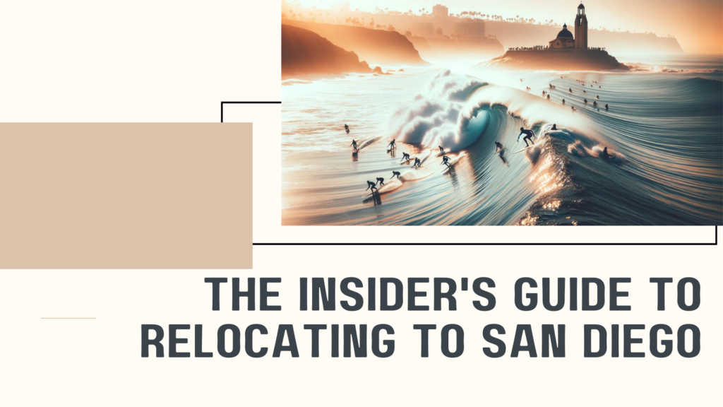 The Insider's Guide to Relocating to San Diego